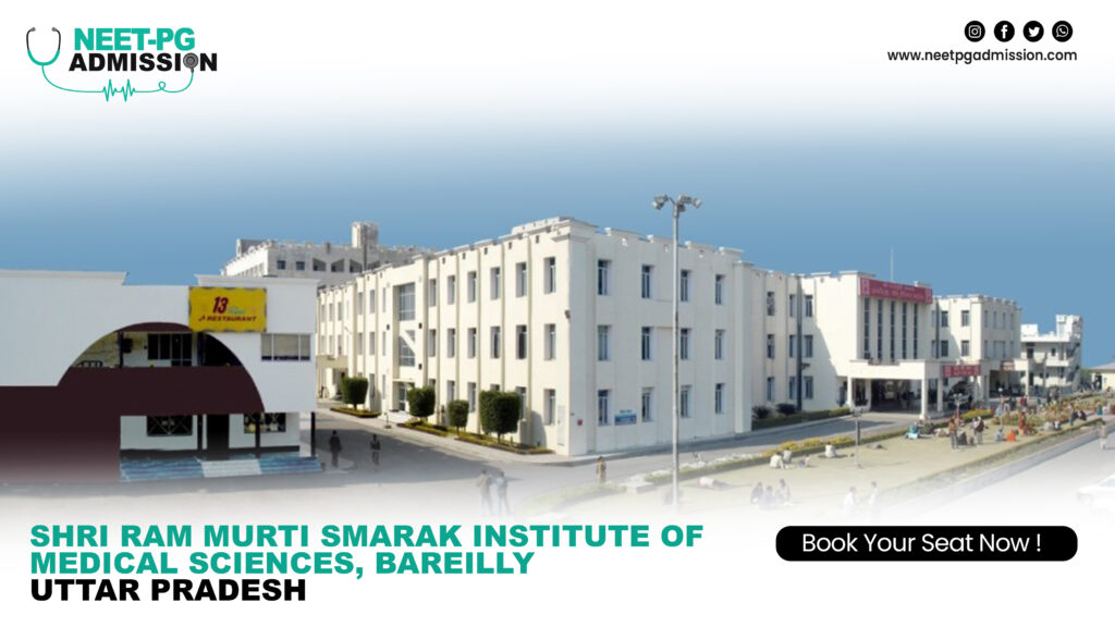 Shri ram murti smarak institute of medical sciences