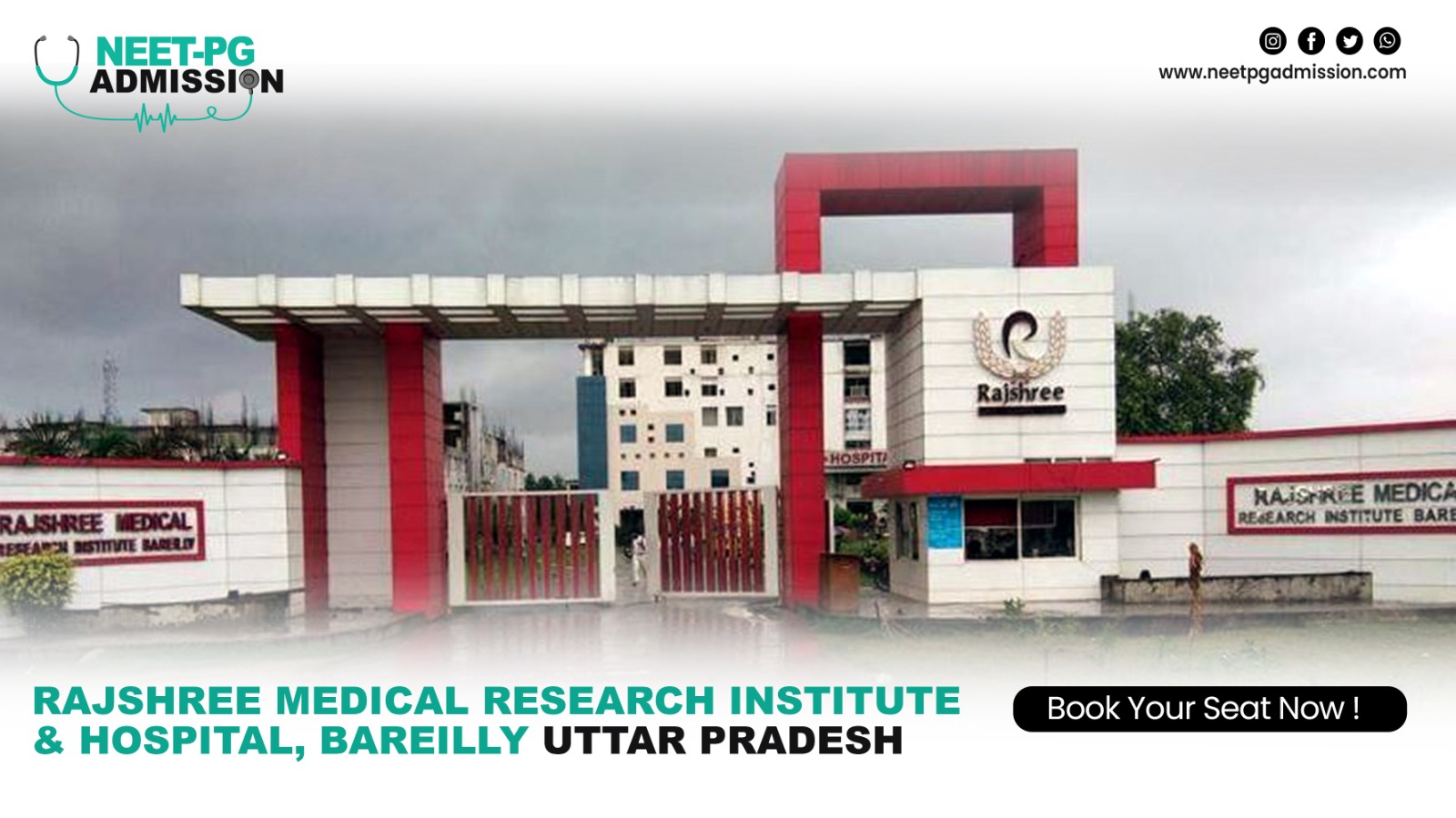 Rajshree Medical College Bareilly, Uttar Pradesh MBBS/MD/MS ADMISSION Open 2024-25 (Fees, Cutoff, Counseling Process, Ranking) 1 Rajshree Medical College