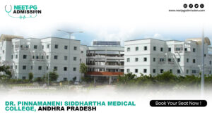 Dr. Pinnamaneni siddhartha medical college, andhra pradesh mbbs/md/ms admission open (fees, cutoff, counseling process, ranking)