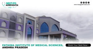 Fathima institute of medical sciences, andhra pradesh mbbs/md/ms admission open (fees, cutoff, counseling process, ranking)