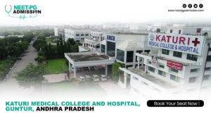 Katuri medical college and hospital, guntur, andhra pradesh mbbs/md/ms admission open (fees, cutoff, counseling process, ranking)