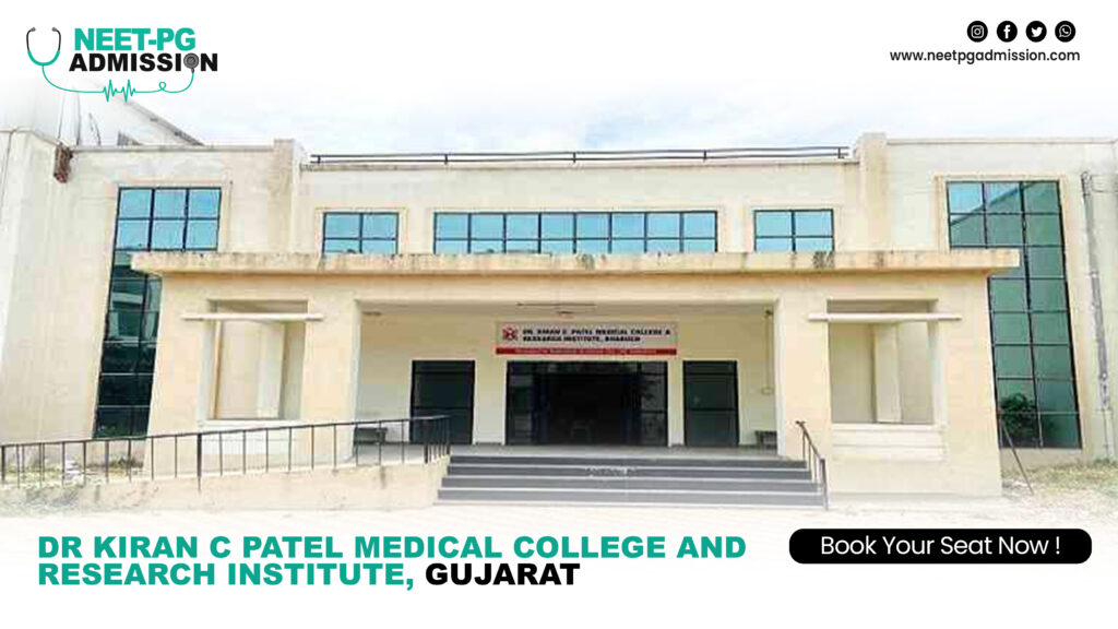 Dr kiran c patel medical college and research institute