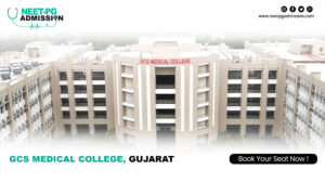 Gcs medical college, gujarat mbbs/md/ms admission open (fees, cutoff, counseling process, ranking)