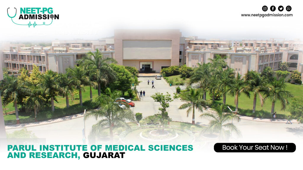 Parul institute of medical sciences and research gujarat