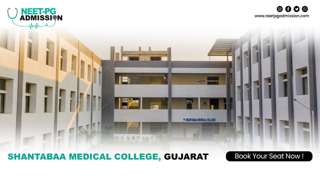 Shantabaa medical college gujarat