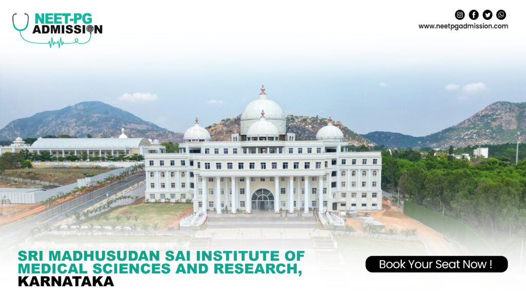 Sri madhusudan sai institute of medical sciences and research