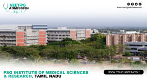 Psg medical college, tamil nadu mbbs/ms/md admission open 2024-25 (fees, cutoff, counseling process, ranking)