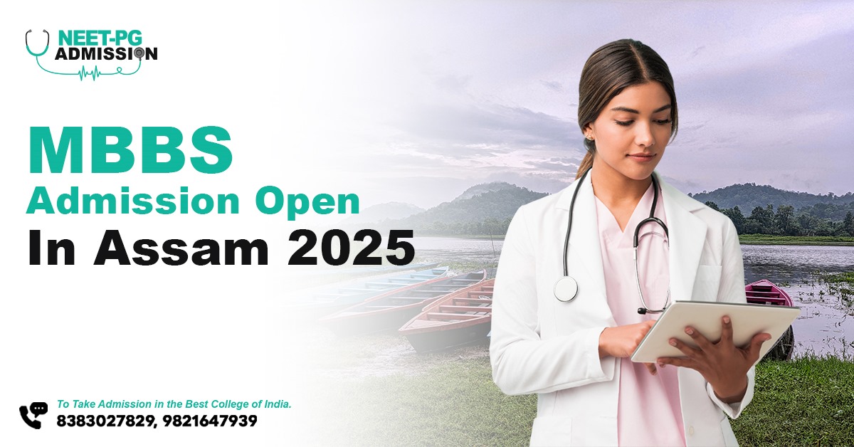 Mbbs/ms/md admissions in assam