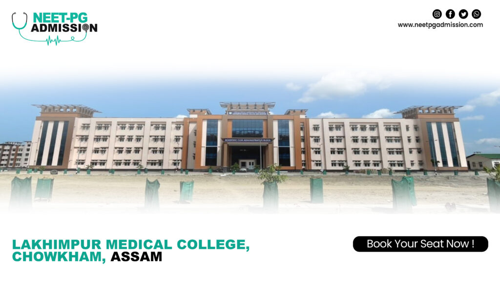 Lakhimpur Medical College Chowkham