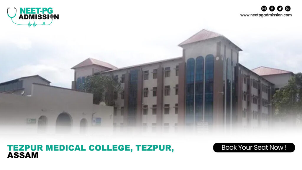 Tezpur Medical College Tezpur Assam