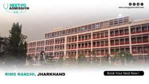 RIMS Ranchi, Jharkhand MBBS/MS/MD Admission Open 2025-2026 (Fees, Cutoff, Counseling Process, Ranking)