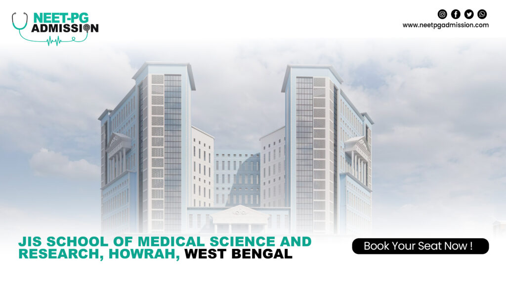 JIS School of Medical Science and Research, Howrah, West Bengal MBBS Admission Open 2025-2026 (Fees, Cutoff, Counseling Process, Ranking) 1 JIS School of Medical Science and Research