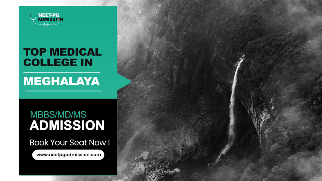 MBBS/MS/MD Admissions in Meghalaya 2025-26 1 Meghalaya Landing Page